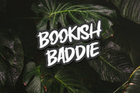 BloodAndBlossom - Bookish Die Cut Sticker ~ Sarcastic Quotes Die Cut Sticker ~ Gift for Book Lovers ~ Negative Affirmation Inspired Laptop Decal